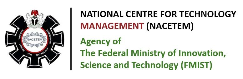National Centre for Technology Management (NACETEM) — an agency of the Federal Ministry of Innovation, Science and Technology